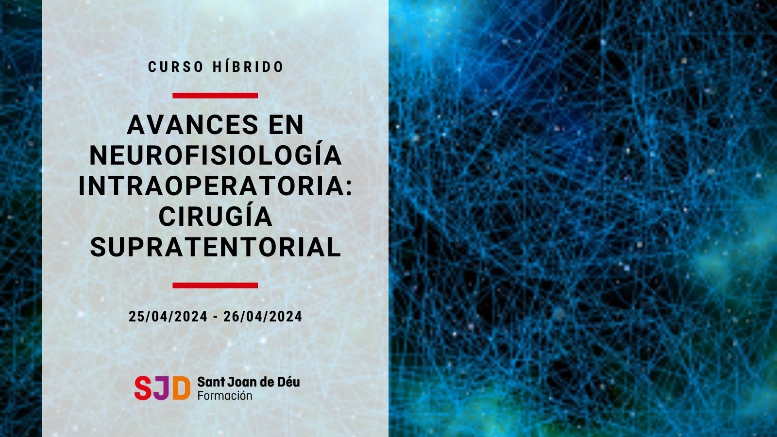 Avances En Neurofisiología Intraoperatoria Cirugía Supratentorial